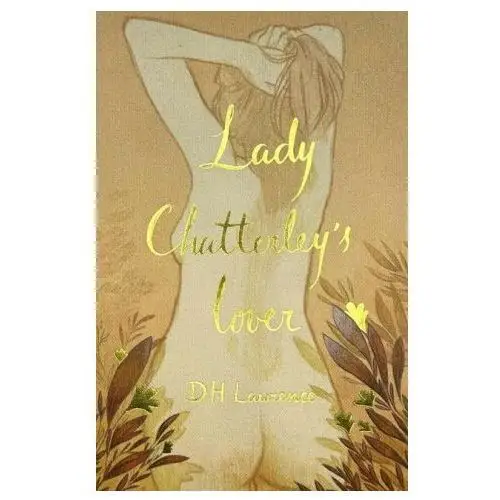 Wordsworth editions Lady chatterley's lover (collector's edition)