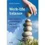Work-life balance. Jak osiągnąć równowagę w pracy i w życiu Sklep on-line