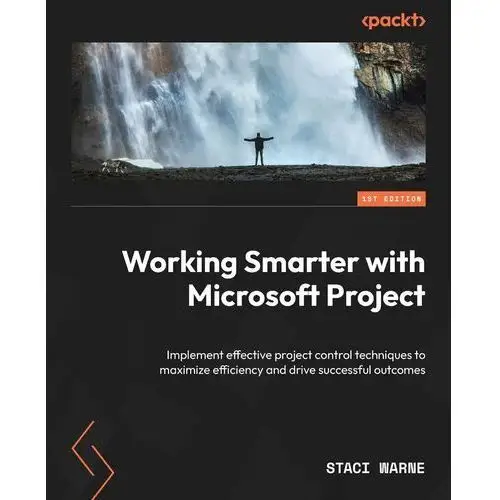 Working Smarter with Microsoft Project