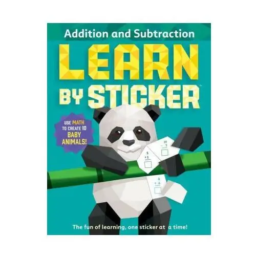 Workman pr Learn by sticker: addition and subtraction: use math to create 10 baby animals