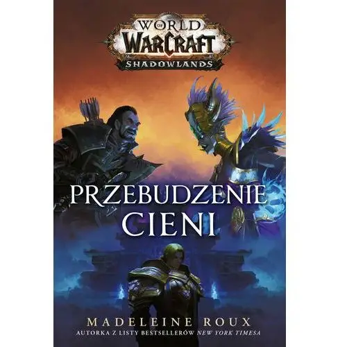 World of Warcraft: Przebudzenie cieni