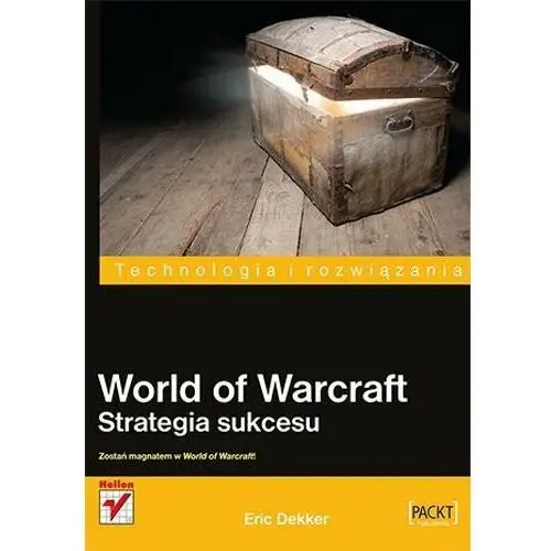 World of Warcraft. Strategia sukcesu