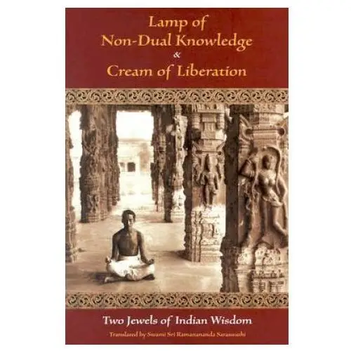 World wisdom books Lamp of non-dual knowledge and cream of liberation