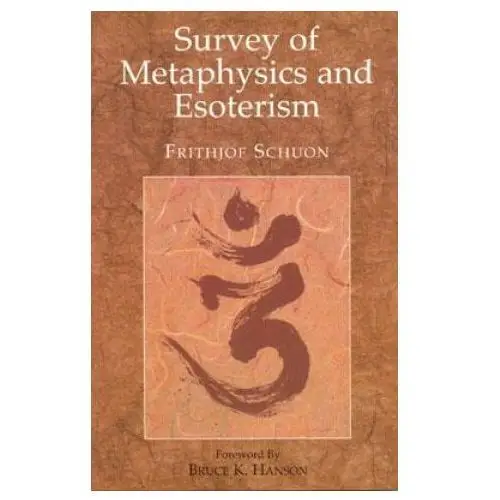 World wisdom books Survey of metaphysics & esoterism