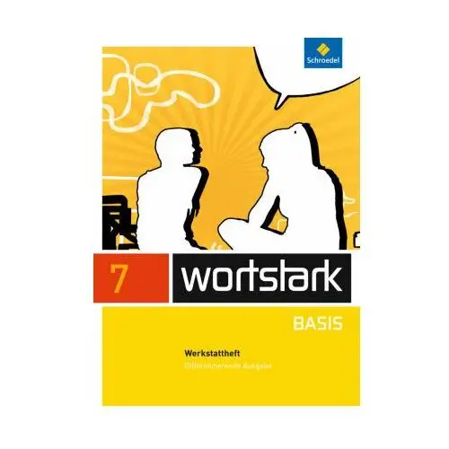 Wortstark Basis 7. Werkstattheft. Differenzierende Allgemeine Ausgabe