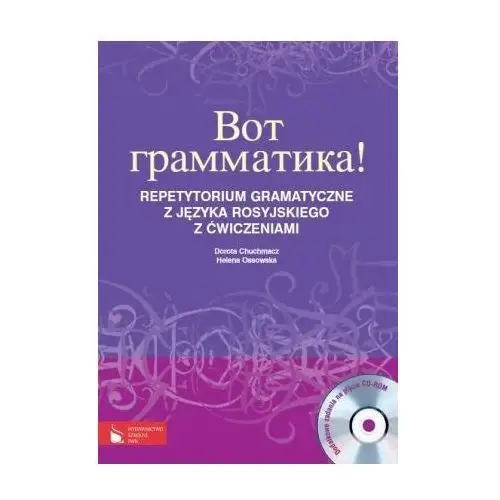Wot Grammatika. Repetytorium gramatyczne z języka rosyjskiego z ćwiczeniami + CD
