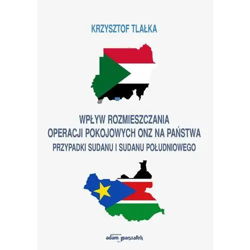 Wpływ rozmieszczania operacji pokojowych ONZ na państwa. Przypadki Sudanu i Sudanu Południowego