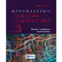 Wprowadzenie do elektroniki i elektrotechniki. Tom 3 Sklep on-line