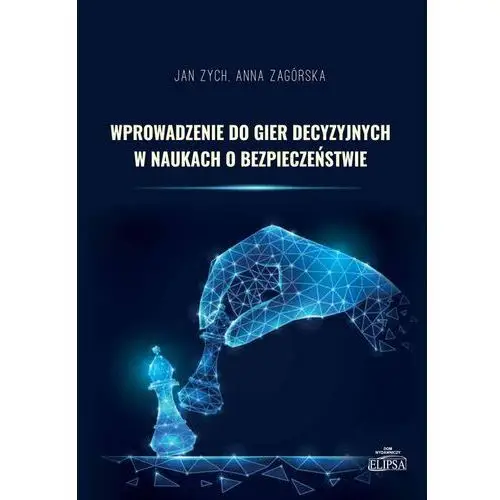 Wprowadzenie do gier decyzyjnych w naukach o bezpieczeństwie