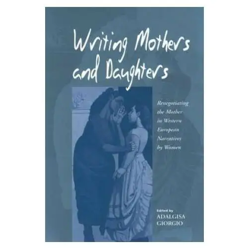 Writing Mothers and Daughters