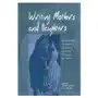 Writing Mothers and Daughters Sklep on-line