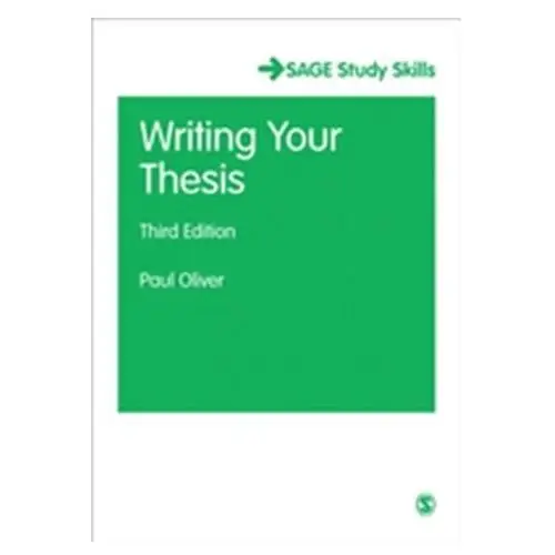 Writing Your Thesis Oliver, Paul
