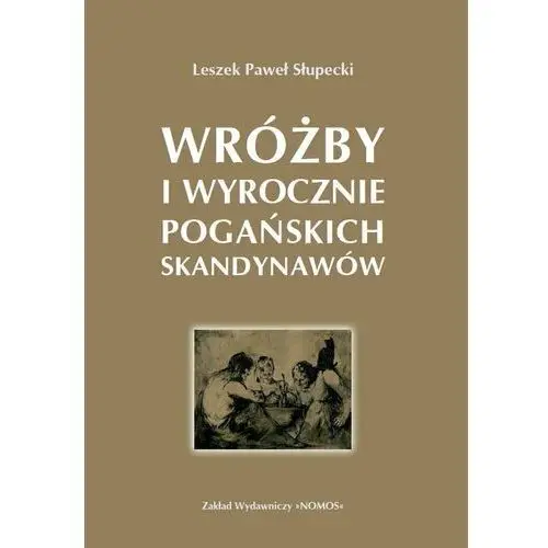 Wróżby i wyrocznie pogańskich Skandynawów