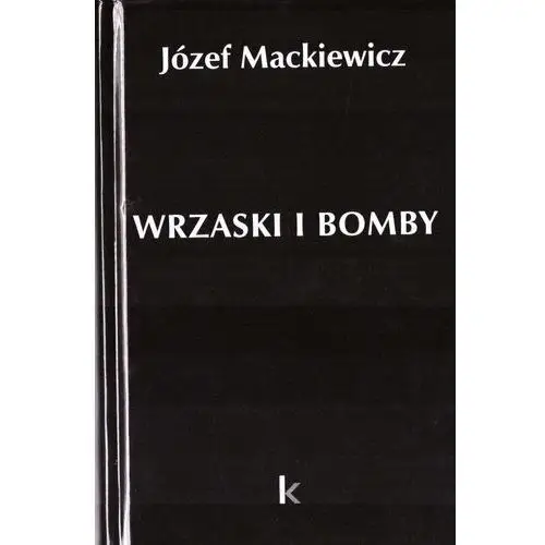 Wrzaski i bomby