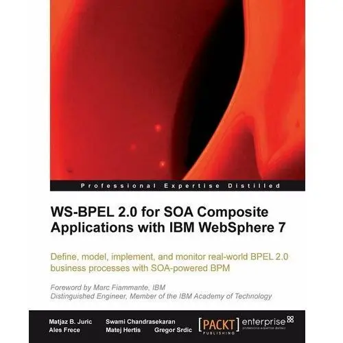 WS-BPEL 2.0 for SOA Composite Applications with IBM WebSphere 7