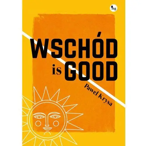 Wschód is GOOD