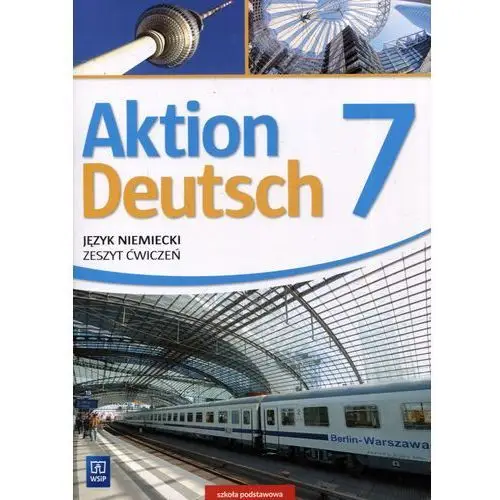 Aktion deutsch 7. język niemiecki. zeszyt ćwiczeń