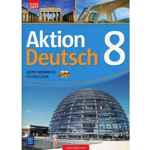 Aktion deutsch 8. język niemiecki. podręcznik