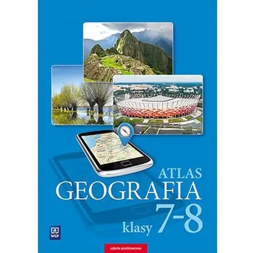 Wsip Atlas geografia szkoła podstawowa kl. 7-8