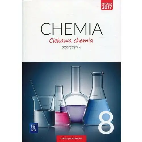 Wsip Ciekawa chemia 8 podręcznik - gulińska hanna, smolińska janina