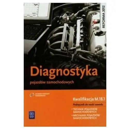 Diagnostyka pojazdow samochodowych podrecznik Wsip