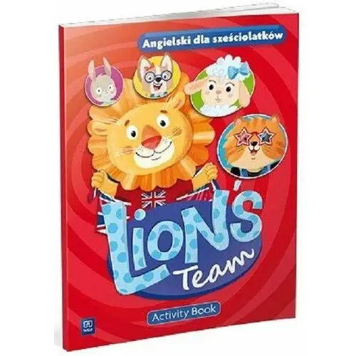 Lion's team. język angielski. activity book. 6-latek