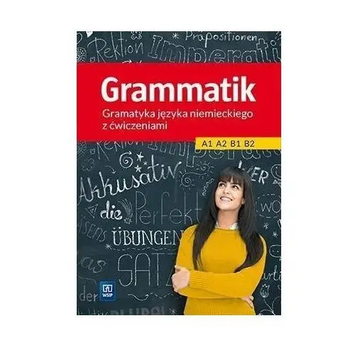 Wsip Grammatik. gramatyka j. niemieckiego dla pg