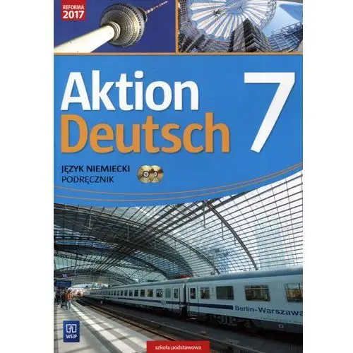 Język niemiecki Aktion Deutsch SP kl.7 podręcznik / podręcznik dotacyjny - LENA BIEDROŃ, Przemysław Gębal
