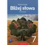 Wsip Język polski bliżej słowa sp kl.7 ćwiczenia / podręcznik dotacyjny - ewa horwath Sklep on-line