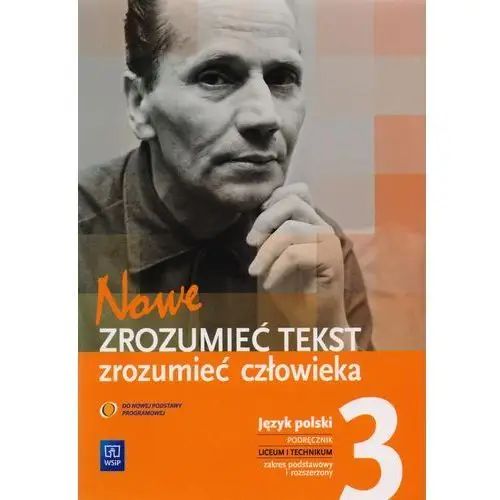 Język polski LO KL 3. Podręcznik. Zrozumieć tekst, zrozumieć człowieka (2014),510KS (1625936)