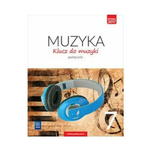 Klucz do muzyki 7 Podręcznik