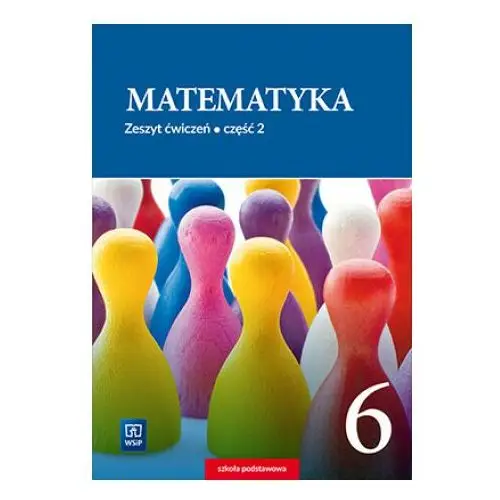 Wsip Matematyka 6 zeszyt ćwiczeń część 2