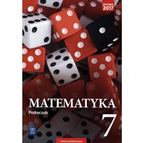 Matematyka. klasa 7. podręcznik. szkoła podstawowa Wsip