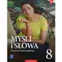 Wsip Myśli i słowa. klasa 8. język polski. podręcznik. szkoła podstawowa Sklep on-line