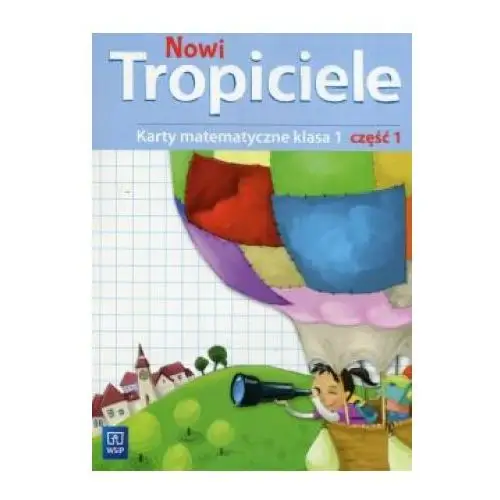 Nowi Tropiciele 1 Karty matematyczne Część 1