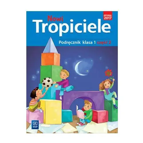 Nowi tropiciele 1 podręcznik część 2 Wsip