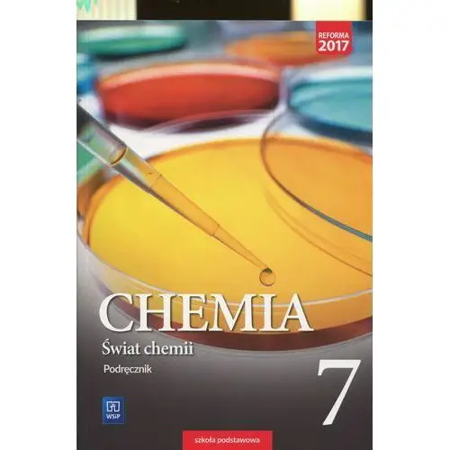 Wsip Świat chemii. podręcznik. klasa 7. szkoła podstawowa