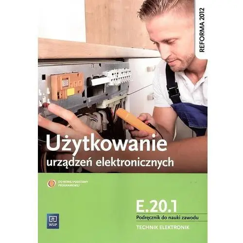 Użytkowanie urządzeń elektronicznych e.20.1 Wsip