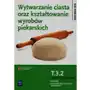 Wytwarzanie ciasta oraz kształtowanie wyr. t.3.2 Sklep on-line