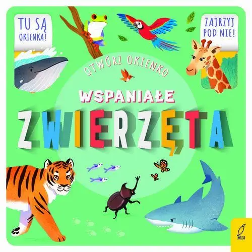 Wspaniałe zwierzęta. Otwórz okienko