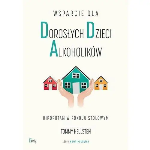 Wsparcie dla dorosłych dzieci alkoholików