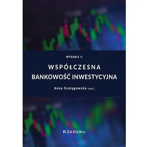 Współczesna bankowość inwestycyjna