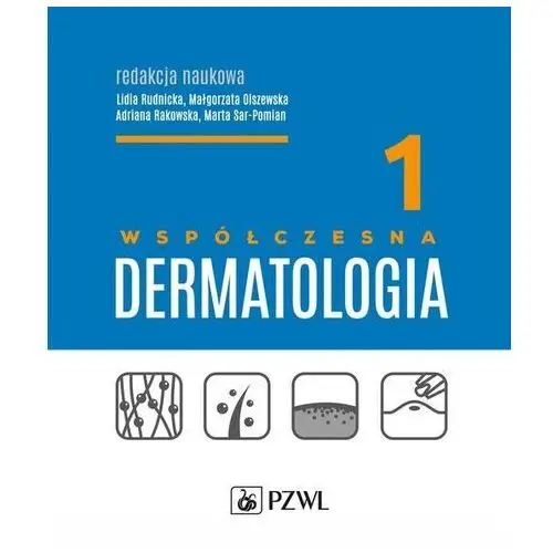 Współczesna dermatologia Tom 1