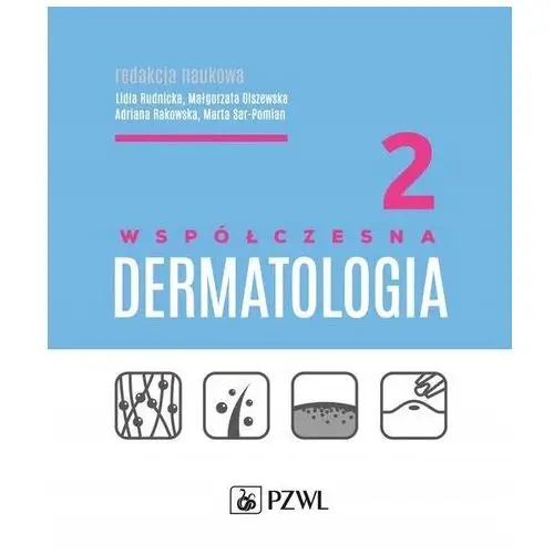 Współczesna dermatologia Tom 2