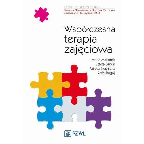 Współczesna terapia zajęciowa. od teorii do praktyki, AZ#15F531EFEB/DL-ebwm/epub