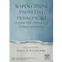 Współczesne problemy pedagogiki. w kierunku integracji teorii z praktyką Akademia pedagogiki specjalnej Sklep on-line