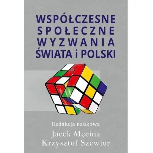 Współczesne społeczne wyzwania świata i polski