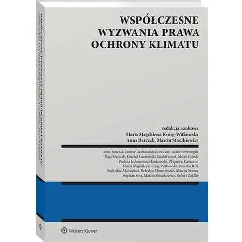 Współczesne wyzwania prawa ochrony klimatu