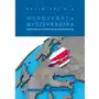 Współpraca wyszehradzka w warunkach członkostwa w unii europejskiej wybrane zagadnienia Uniwersytet jana kochanowskiego Sklep on-line