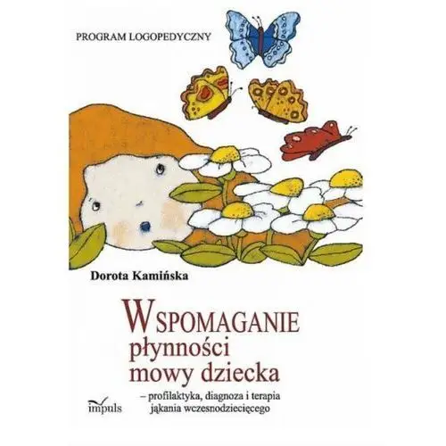 Wspomaganie płynności mowy dziecka